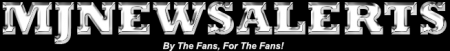MJ News Alerts